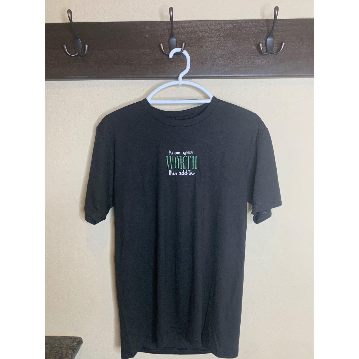Know Your Worth Then Add Tax Embroidered T-shirt
