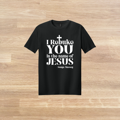 Sonya Massey, I Rebuke You in the Name of Jesus t-shirt