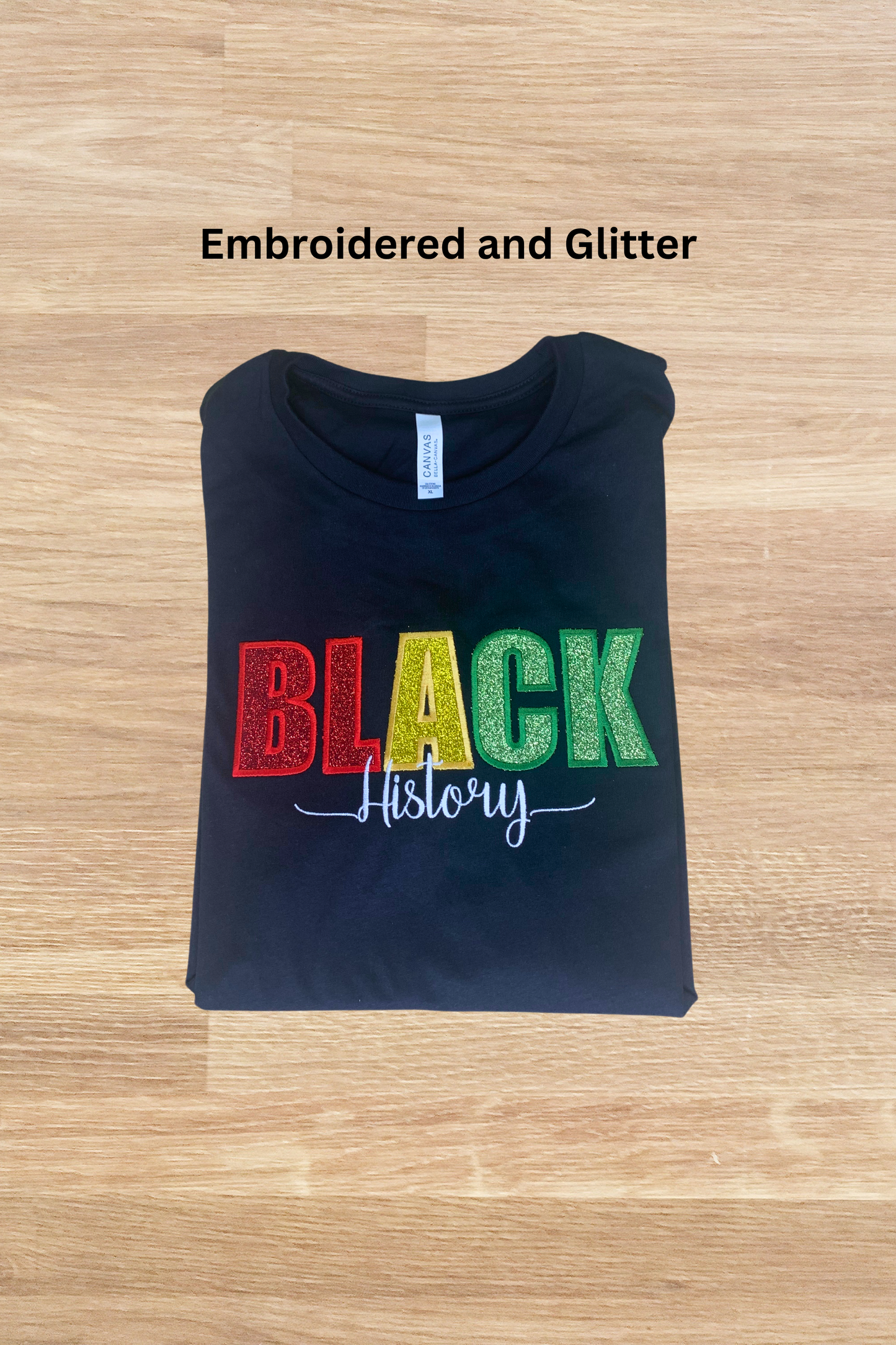 Black History Month Embroidered Glitter T-Shirt